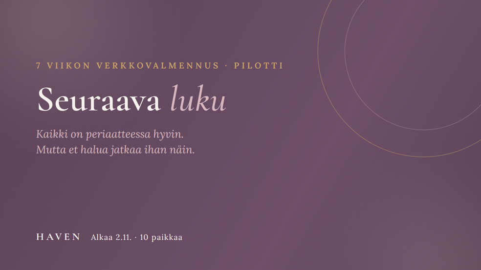 Seuraava luku – kun työ ei enää tunnu omalta, mutta et tiedä mitä tilalle by Heidi Tuovinen